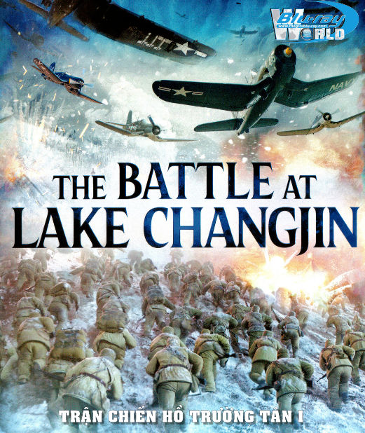 B5277. The Battle at Lake Changjin I 2022 - Trận Chiến Hồ Trường Tân 2D25G (DTS-HD MA 5.1) 